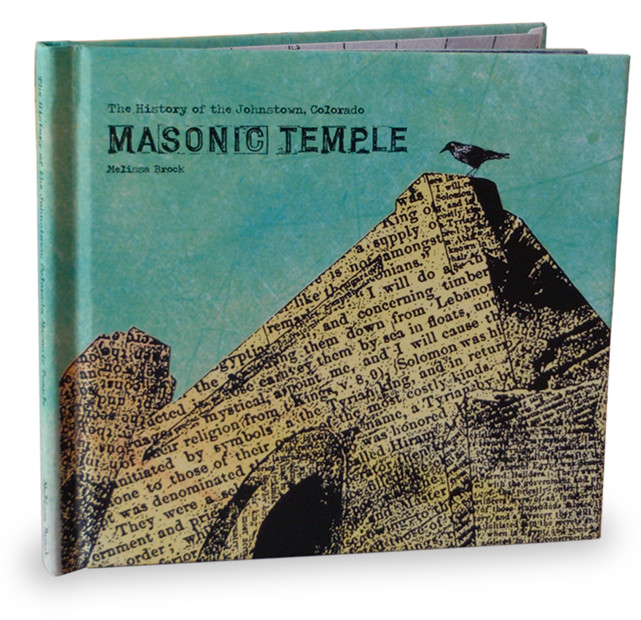 The History of the Johnstown, Colorado, Masonic Temple